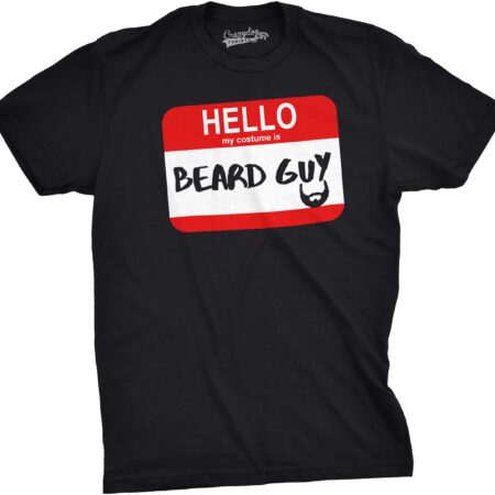 Hello My Costume Is Beard Guy Name Tag T-Shirt