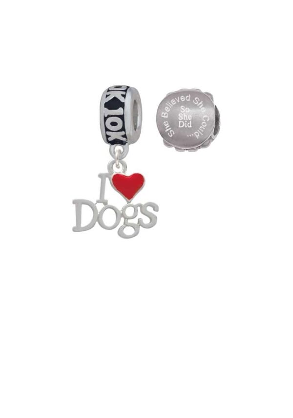 I love Dogs with Red Heart 10K Run She Believed She Could Charm Beads (Set of 2)