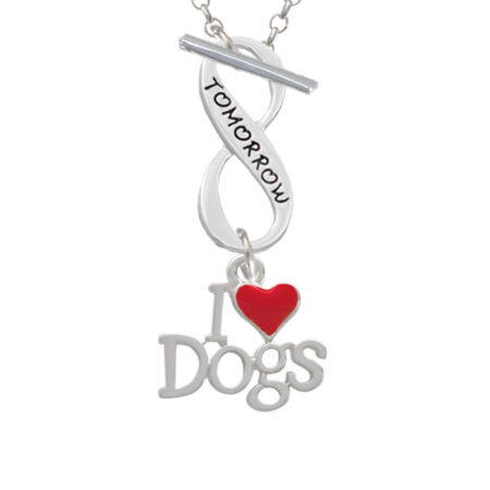 I love Dogs with Red Heart Today Tomorrow Infinity Toggle Necklace