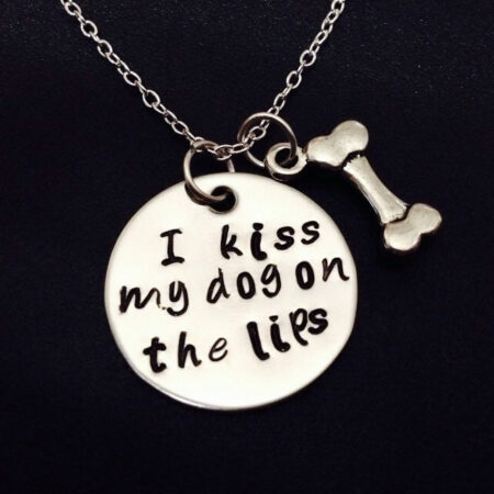 Personalized necklace " I Kiss My Dog On The Lips " handstamped pendant necklace -Dog Lover Necklace Dog Bone Charm Rescue